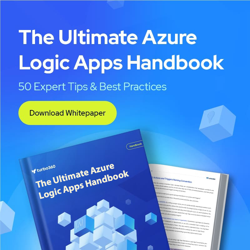The Ultimate Azure Logic Apps Handbook: 50 Expert Tips & Best Practices